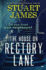 The House on Rectory Lane: a Gripping Psychological Thriller