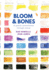 Bloom and Bones