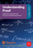 Understanding Proof: Explanation, Examples and Solutions of Mathematical Proof