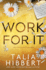 Work for It