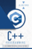 C Programming a Stepbystep Beginner's Guide to Learn the Fundamentals of a Multiparadigm Programming Language and Begin to Manage Data Including on Your First Program 2 Computer Science