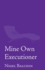 Mine Own Executioner