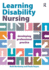 Learning Disability Nursing: Developing Professional Practice