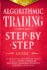 Algorithmic Trading: Step-By-Step Guide to Develop Your Own Winning Trading Strategy Using Financial Machine Learning Without Having to Learn Code