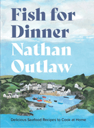 Fish for Dinner: Delicious Seafood Recipes to Cook at Home