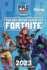 The Definitive Guide to Fortnite 2023