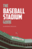 The Baseball Stadium Guide Format: Hardcover Picture Book