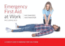 Emergency First Aid at Work