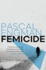Femicide: Volume 1