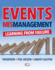 Events MISmanagement: Learning from failure