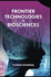 Frontier Technologies in Biosciences