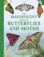 Magnificent Book of Butterflies & Moths