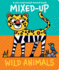 Mixed-Up Wild Animals (Mixed Up Mix & Match Board Books)
