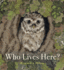 Who Lives Here? (Nature Revealed! )