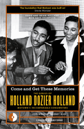 Come and Get These Memories: the Genius of Holland-Dozier-Holland, Motown's Incomparable Songwriters (Omnibus Remastered, 6)