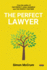 The Perfect Lawyer