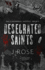 Desecrated Saints: a Dark Reverse Harem Romance: 3 (Blackwood Institute)