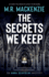 The Secrets We Keep: a Gripping Crime Mystery: 6 (Anna Scavolini Mysteries)
