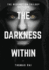 The Darkness Within