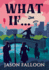 What If...