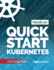 Quick Start Kubernetes: Large-Print