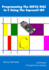 Programming the Esp32 Risc in C Using the Espressif Idf