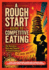 A Rough Start Guide To Competitive Eating
