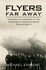 Flyers Far Away: Australian Aircrew in Europe During World War II