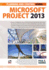 Planning and Scheduling Using Microsoft Project 2013