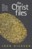 The Christ Files: How Historians Know What They Know About Jesus