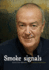 Smoke Signals: Selected Writing