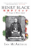 Henry Black: on Stage in Meiji Japan (Monash Asia Series)