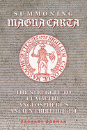 Summoning Magna Carta: the Struggle to Claim the Anglosphere's Ancient Birthright