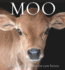 Moo: a Book of Happiness for Cow Lovers (Animal Happiness)