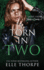 Torn in Two