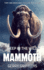 Deep In The Wild: Mammoth