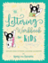 The Lettering Workbook for Kids: Explore Hand Lettering & Modern Calligraphy With Ronny the Frenchie