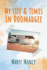 My Life & Times in Doomadgee