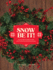 Snow Be It! : How to Make a Wreath and 29 Other Fun Christmas Activities