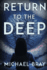 Return to the Deep (From the Deep)