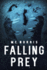 Falling Prey