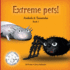Extreme Pets Series, 1-Axolotls and Tarantulas
