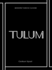 Tulum: Modern Turkish Cuisine