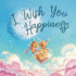 I Wish You Happiness Lily (the Unconditional Love for Lily Series)