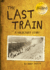 The Last Train: a Holocaust Story