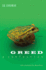 Greed: a Confession