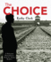 The Choice (the Holocaust Remembrance Series for Young Readers 2015, 15)
