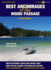Best Anchorages of the Inside Passage: British Columbia's South Coast