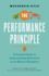 The Performance Principle: a Practical Guide to Understanding Motivation in the Modern Workplace