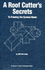 Roof Cutters Secrets: to Framing the Custom Home